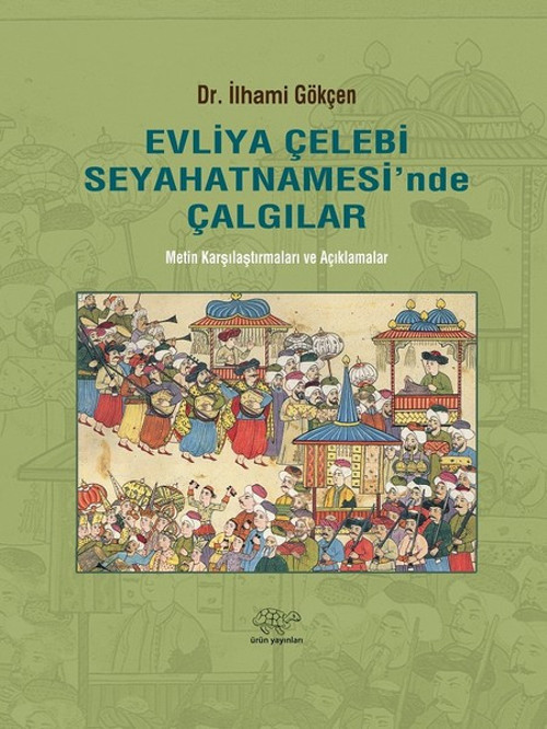 Evliya Çelebi Seyahatnamesinde Çalgılar