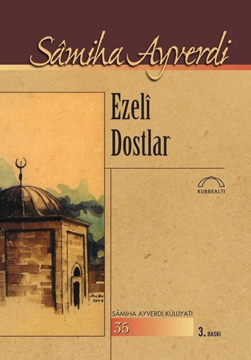 Ezeli Dostlar