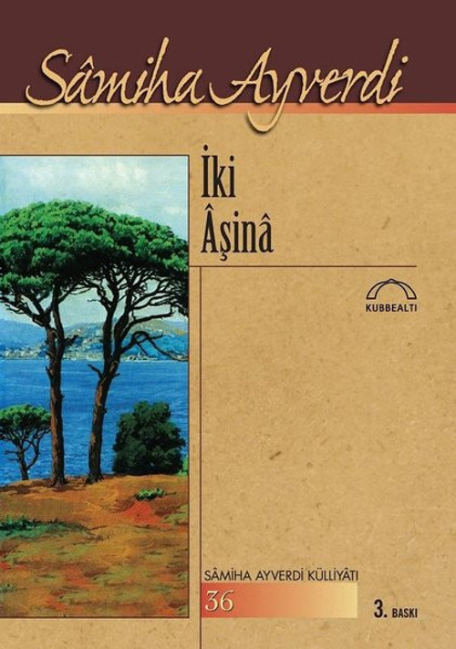 Kubbealtı Neşriyatı İki Aşina