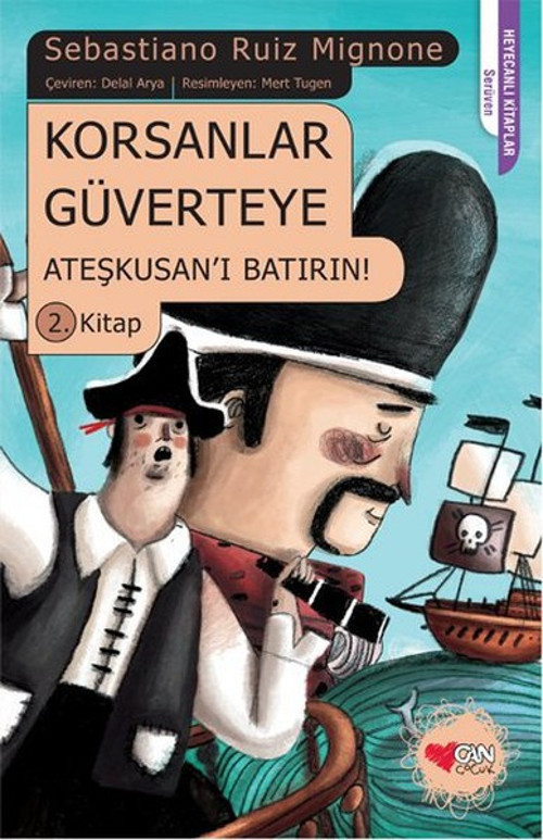 Korsanlar Güverteye 2 - Ateşkusan'ı Batırın!