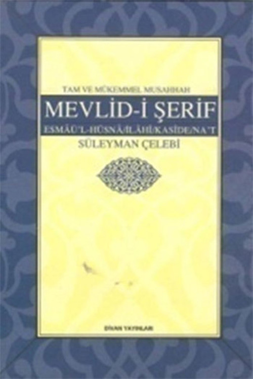 Mevlid-i Şerif Esmaü'l-Hüsna İlahi Kaside Na't