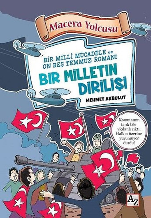 Bir Milletin Dirilişi-Macera Yolcusu