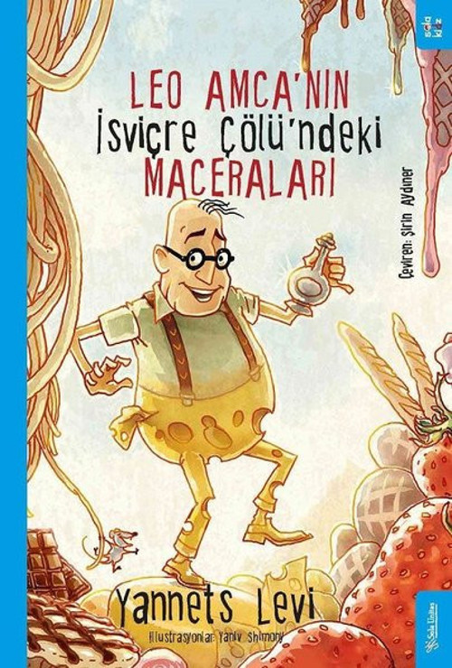 Leo Amcanın İsviçre Çölündeki Maceraları