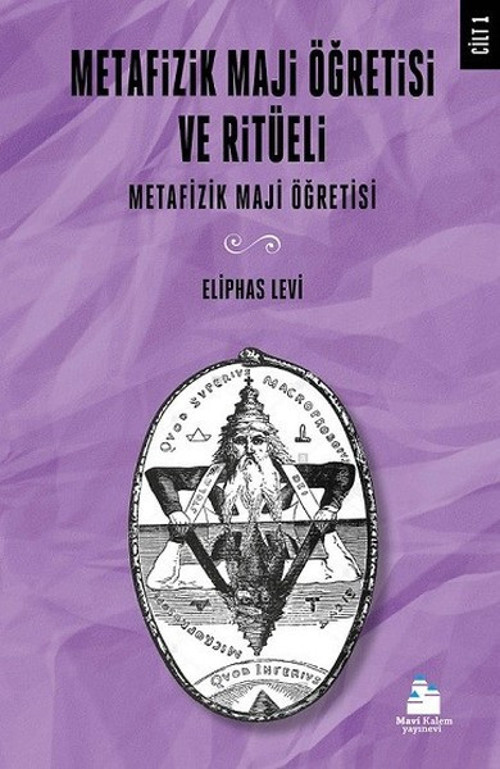 Metafizik Maji Öğretisi Ve Ritüeli Cilt 1
