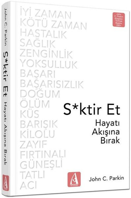 Sktir Et-Hayatı Akışına Bırak