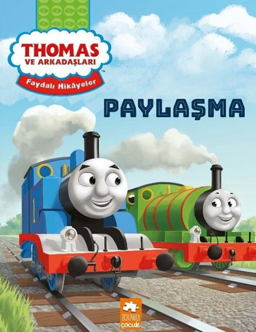 Paylaşma-Thomas ve Arkadaşları