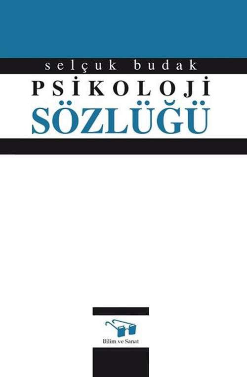 Bilim ve Sanat Psikoloji Sözlüğü