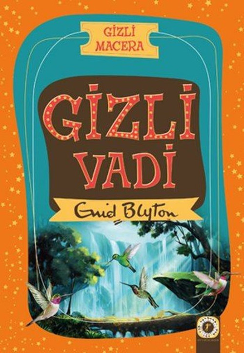 Gizli Macera-Gizli Vadi