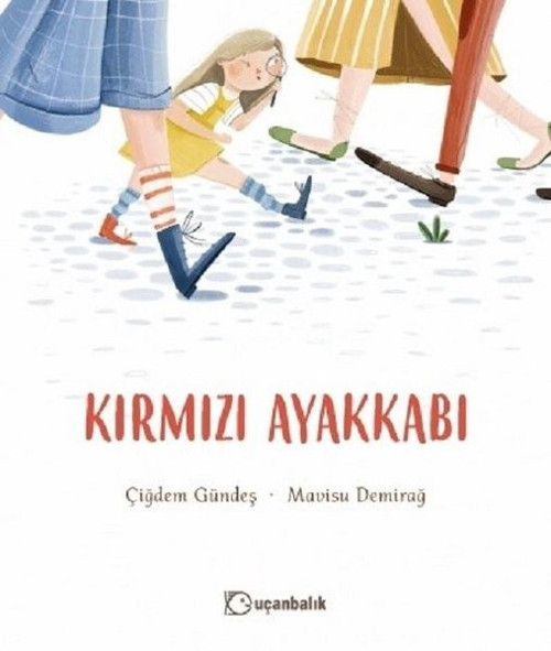 Uçanbalık Yayıncılık Kırmızı Ayakkabı