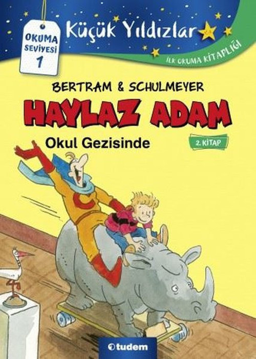 Haylaz Adam Okul Gezisinde 2.Kitap