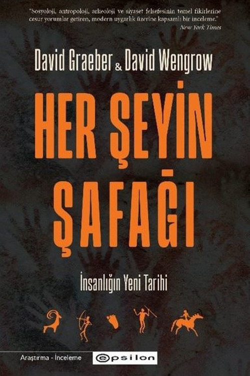 Her Şeyin Şafağı - İnsanlığın Yeni Tarihi