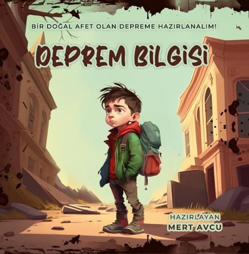 Kayra Çocuk Deprem Bilgisi