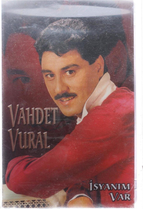 Vahdet Vural - Isyanım Var Kaset Kst7559