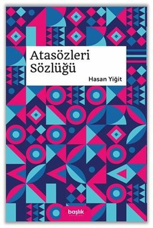 Başlık Yayınları Atasözleri Sözlüğü