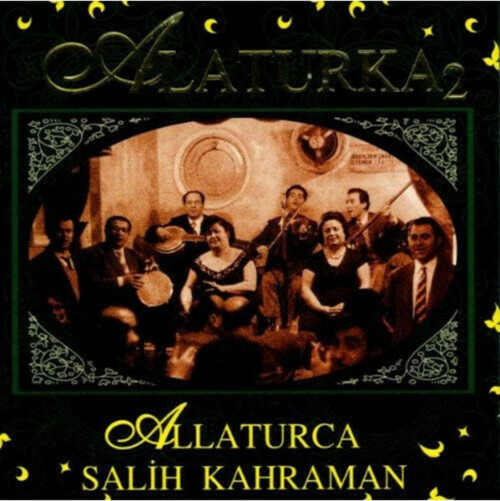Alaturka / Meyhane Şarkıları 2 Salih Kahraman ( Cd )