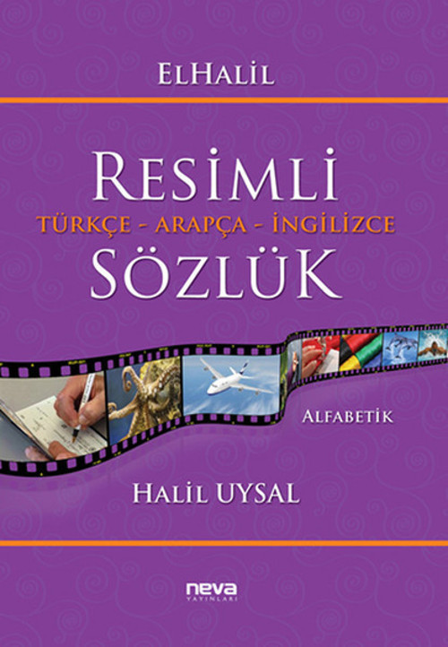 Resimli Türkçe - Arapça - İngilizce Sözlük