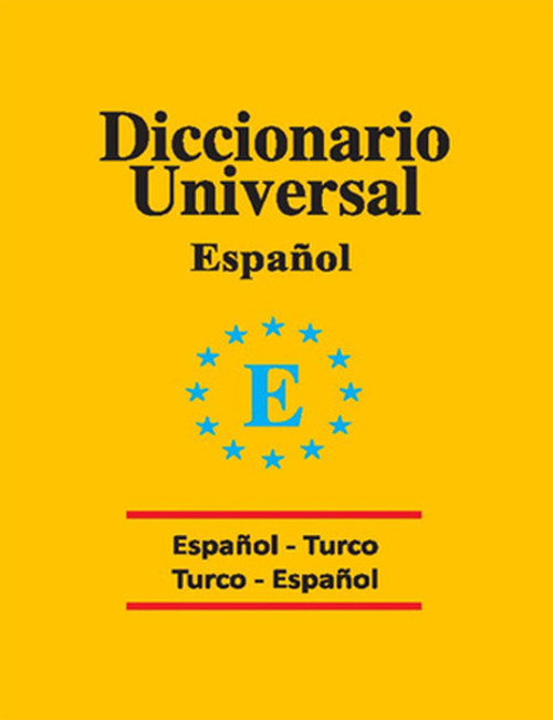 Universal Sözlük İspanyolca -Türkçe - Türkçe İspanyolca