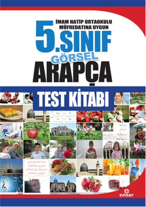 İmam Hatip Ortaokulu Müfredatına Uygun 5. Sınıf Görsel Arapça Test Kitabı