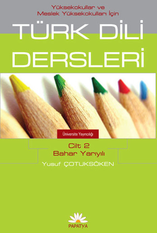 MYO İçin Türk Dili Dersleri Cilt 2: Bahar Yarıyılı