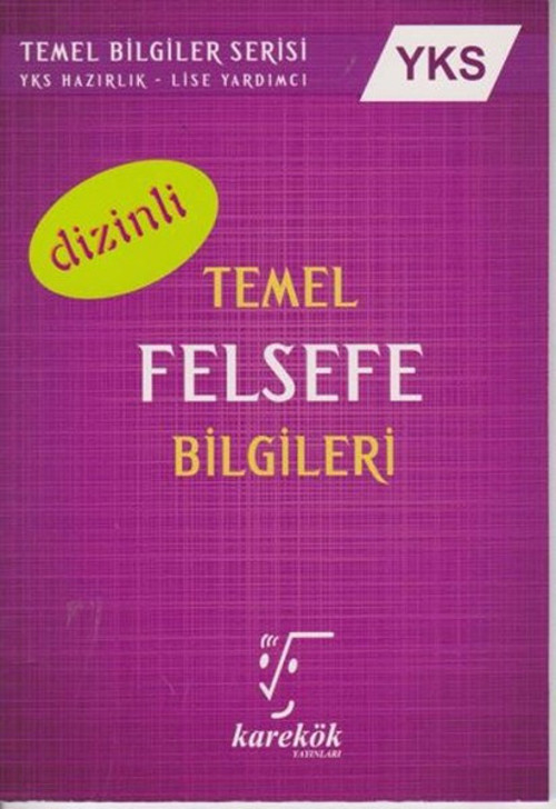 YKS Temel Felsefe Bilgileri Dizinli