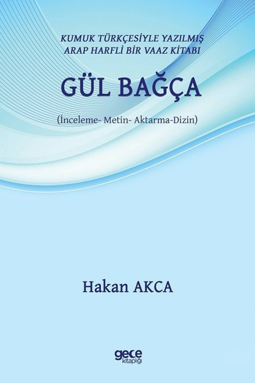 Gece Kitaplığı Gül Bağça