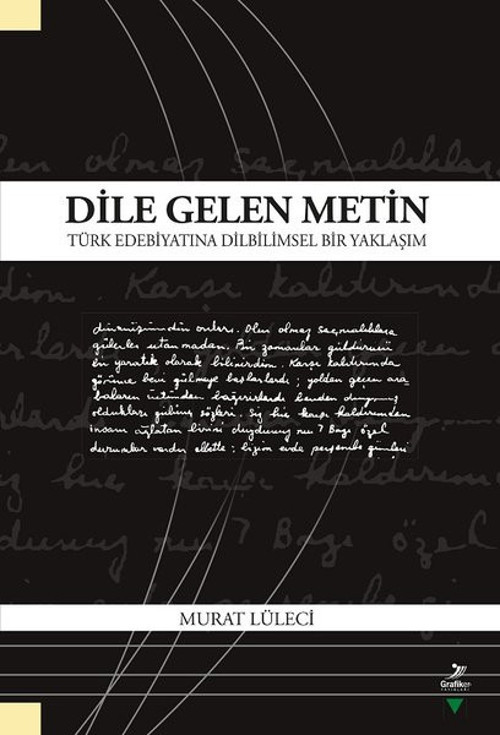 Dile Gelen Metin Edebiyatına Dilbilimsel Bir Yaklaşım