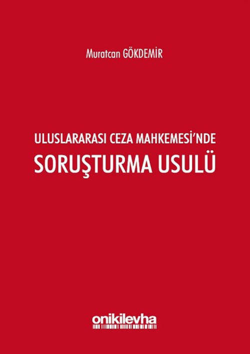 Uluslararası Ceza Mahkemesi'nde Soruşturma Usulü