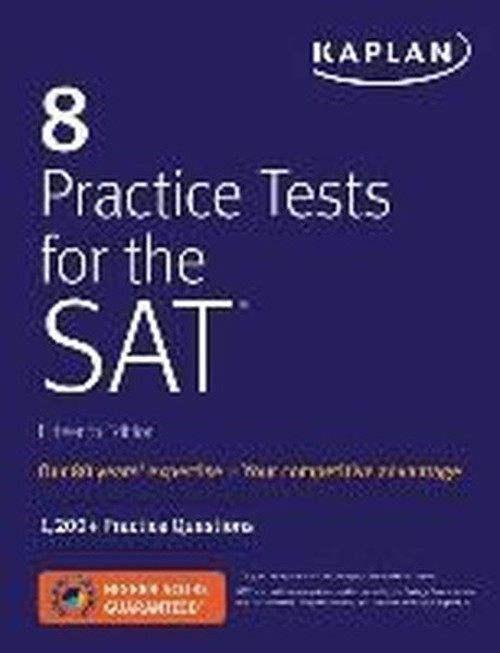 8 Practice Tests for the SAT: 1200+ SAT Practice Questions (Kaplan Test Prep)