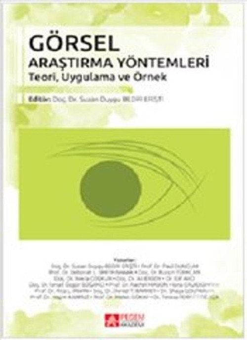 Görsel Araştırma Yöntemleri Teori Uygulama ve Örnek