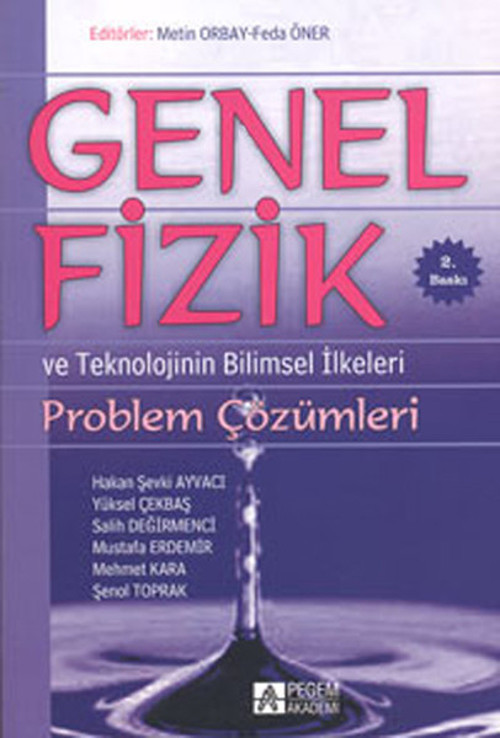 Genel Fizik ve Teknolojinin Bilimsel İlkeleri - Problem Çözümleri