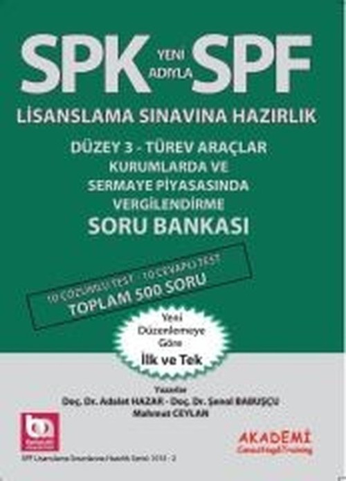 SPK-SPF Düzey 3-Türev Araçlar Kurumlarda ve Sermaye Piyasasında Vergilendirme Soru Bankası