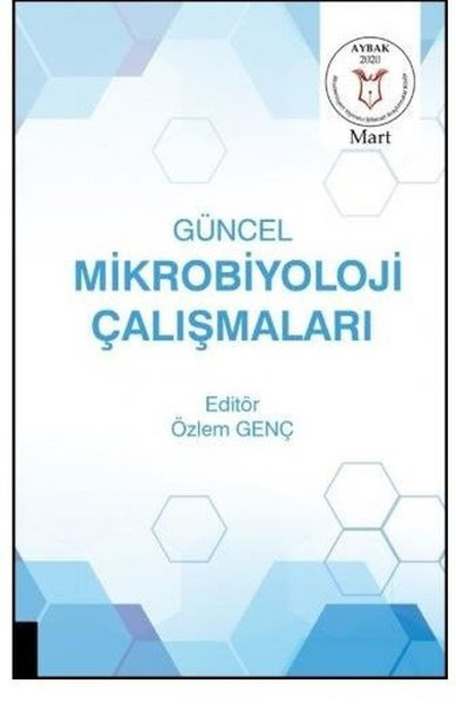 Güncel Mikrobiyoloji Çalışmaları