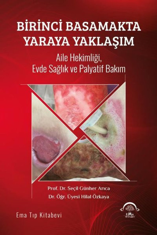 Birinci Basamakta Yaraya Yaklaşım