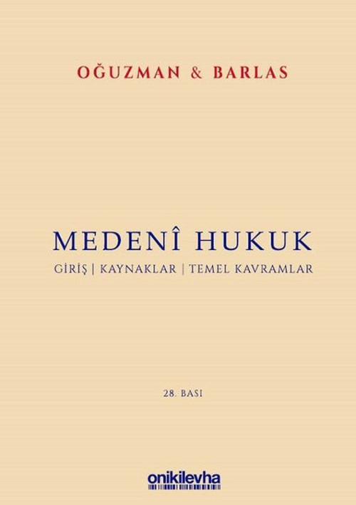 Medeni Hukuk - Giriş - Kaynaklar - Temel Kavramlar