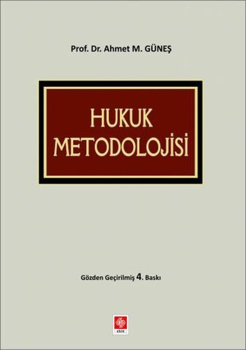Ekin Basım Yayın Hukuk Metodolojisi