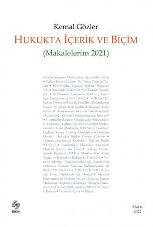 Hukukta İçerik ve Biçim - Makalelerim 2021