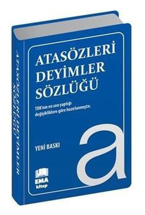 Atasözleri Deyimler Sözlüğü - Biala Kapak A'dan Z'ye TDK Uyumlu