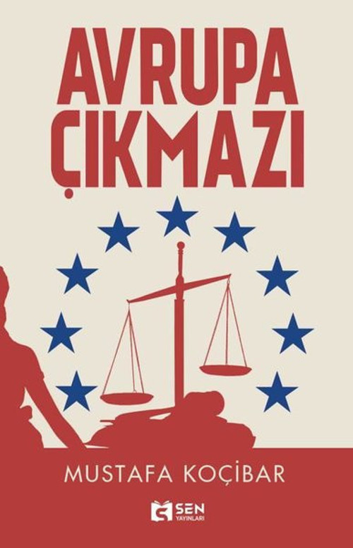 Sen Yayınları Avrupa Çıkmazı