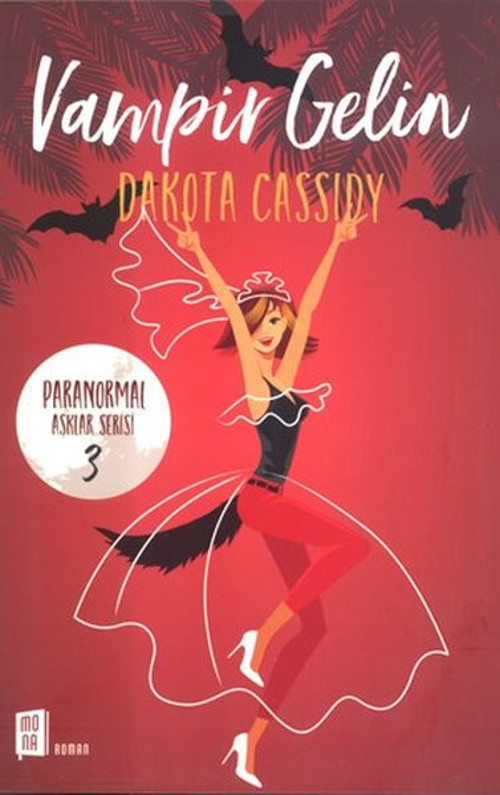 Vampir Gelin-Paranormal Aşklar Serisi 3