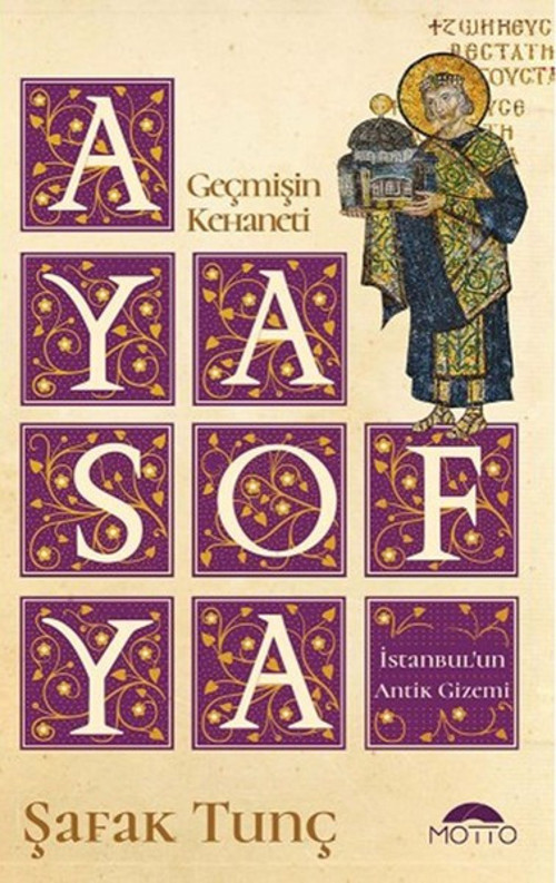 Ayasofya-Geçmişin Kehaneti