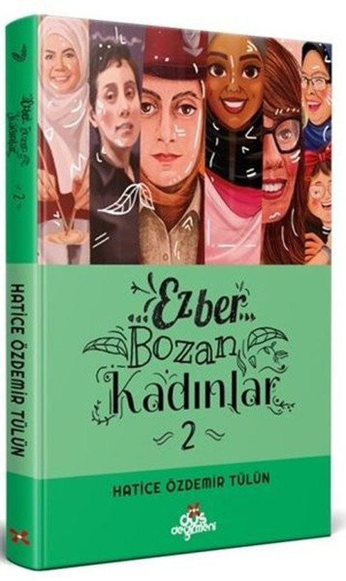 Ezber Bozan Kadınlar - 2