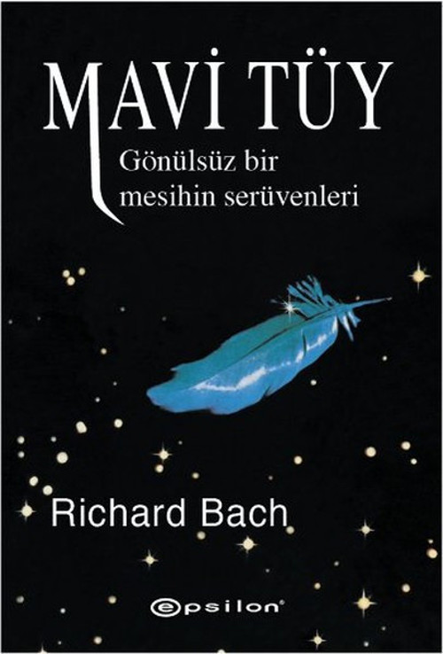 Mavi Tüy - Gönülsüz Bir Mesihin Serüvenleri