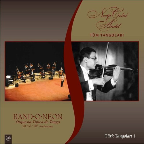 Band-O-Neon Ertuğrul Sevsay Necip Celal Andel - Tüm Tangoları Plak