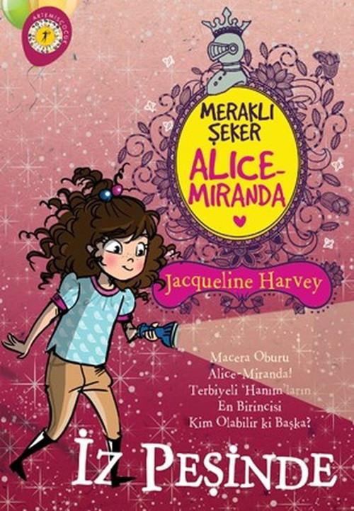 Meraklı Şeker Alice Miranda-İz Peşinde