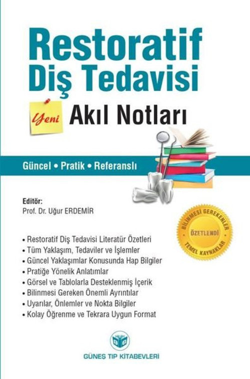 Restoratif Diş Tedavisi Yeni Akıl Notları