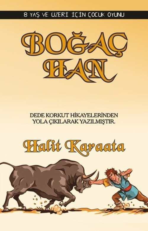 Dramatik Boğaç Han