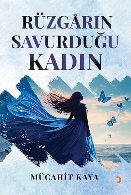Rüzgarın Savurduğu Kadın