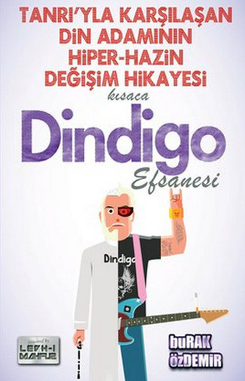 Kısaca Dindigo Efsanesi (Tanrı'yla Karşılaşan Din Adamının Hiper-Hazin Değişim Hikayesi )