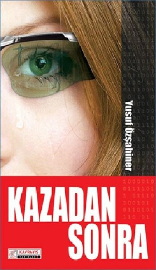 Kavrayış Yayınları Kazadan Sonra
