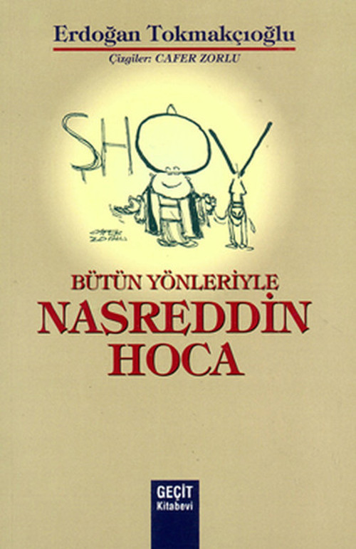 Bütün Yönleriyle Nasrettin Hoca